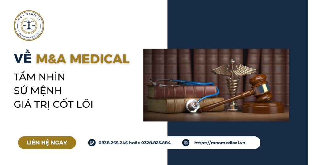 M&A Medical | Tầm nhìn - Sứ mệnh - Giá trị cốt lõi